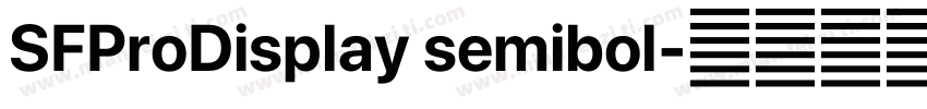 SFProDisplay semibol字体转换